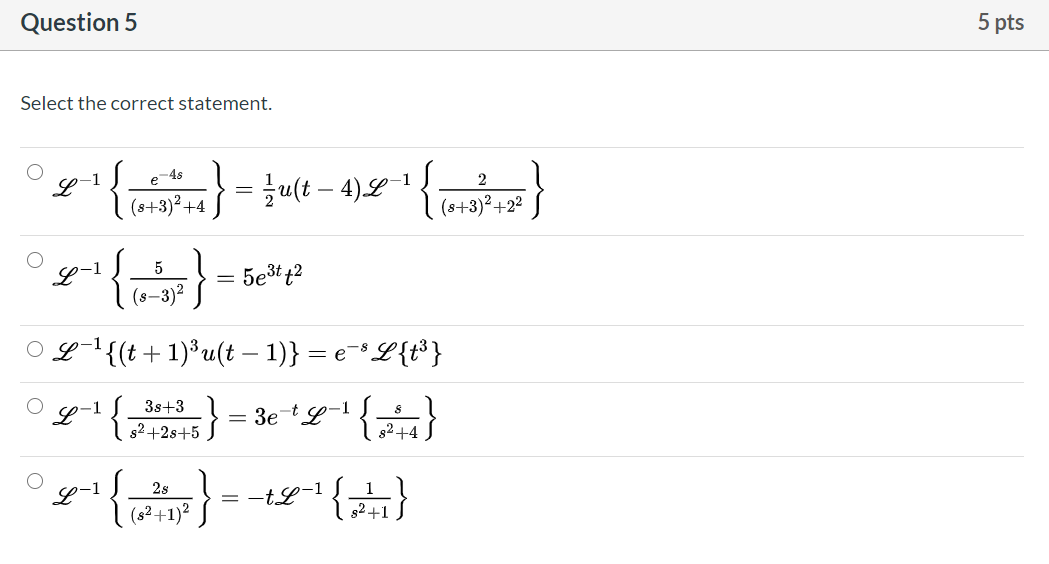 Solved Question 5 5 pts Select the correct statement. -1 2 L | Chegg.com