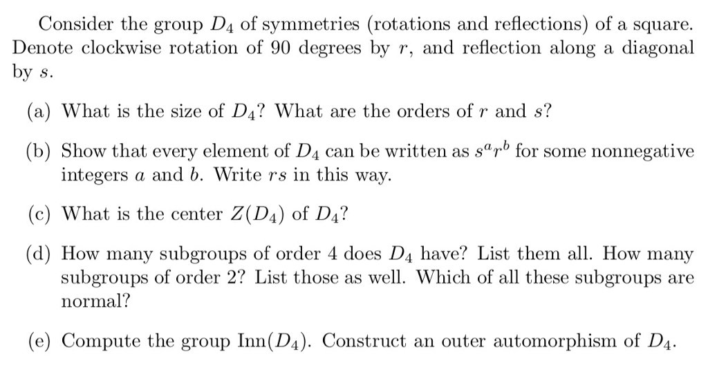 Solved Consider the group D4 of symmetries (rotations and | Chegg.com