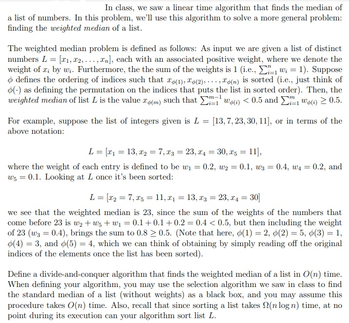 Solved Just assume the algorithm that finds the median of a | Chegg.com