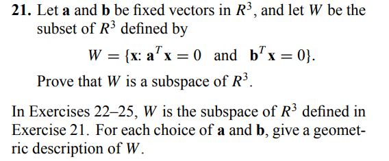 Solved 21. Let a and b be fixed vectors in R3, and let W be | Chegg.com
