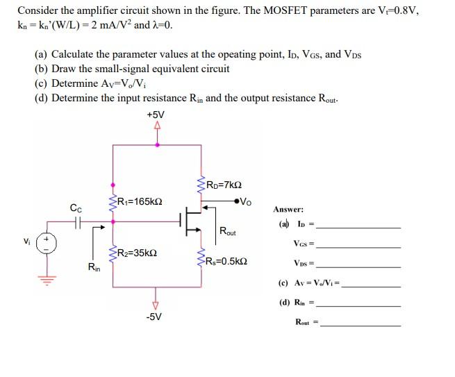 Solved Consider The Amplifier Circuit Shown In The Figure. | Chegg.com