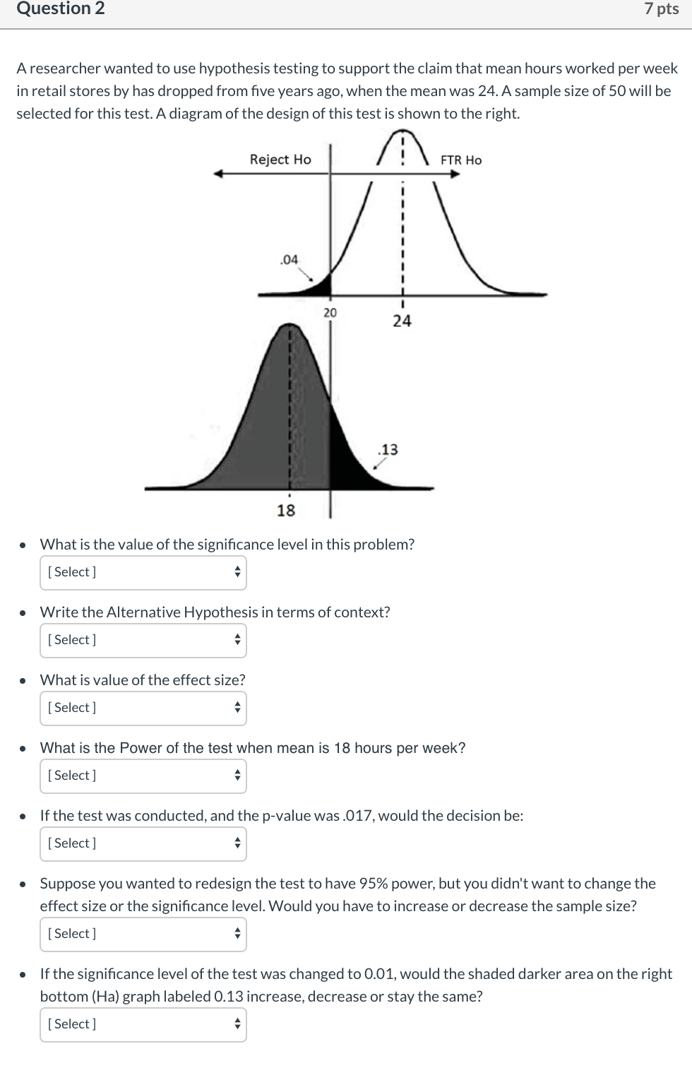 Solved Question 2 7 pts A researcher wanted to use | Chegg.com