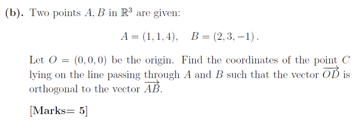 Solved (b). Two Points A,B In R3 Are Given: | Chegg.com