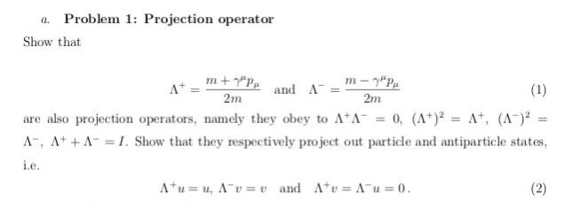 Solved a. Problem 1: Projection operator Show that 2m are | Chegg.com