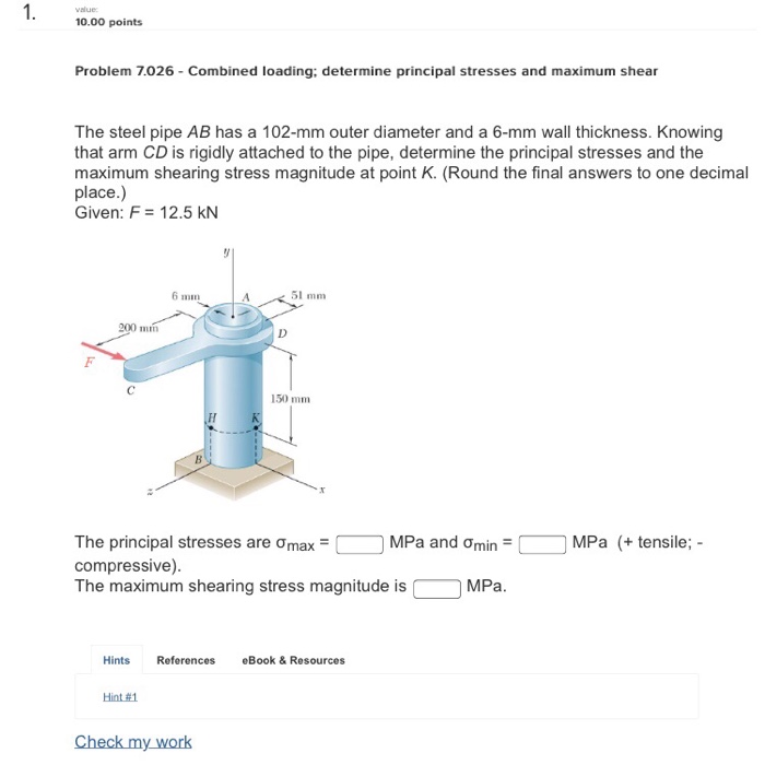 Solved 10.00 points Problem 7.026 -Combined loading: | Chegg.com