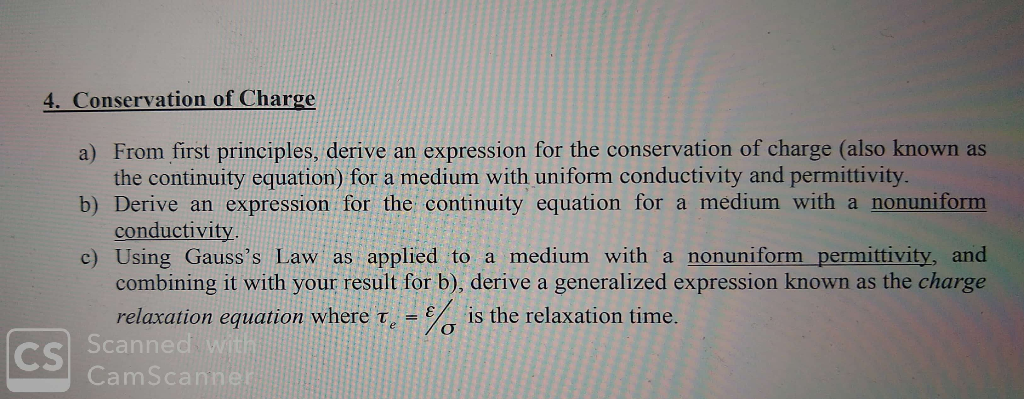 Solved 4. Conservation Of Charge A) From First Principles, | Chegg.com