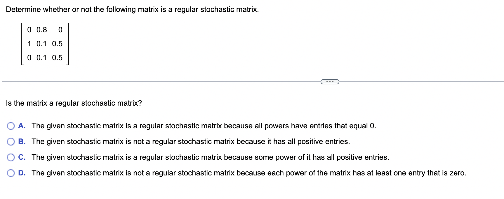 Solved Determine whether or not the following matrix is a | Chegg.com