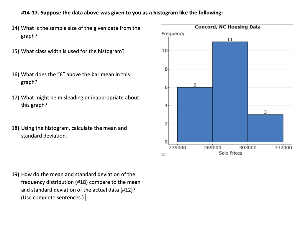 Solved #14-17. Suppose the data above was given to you as a | Chegg.com