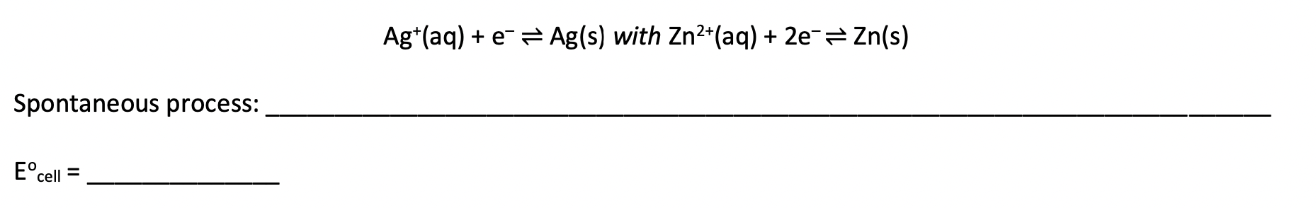 Solved For The Following Combination Of Half-cells, Write | Chegg.com