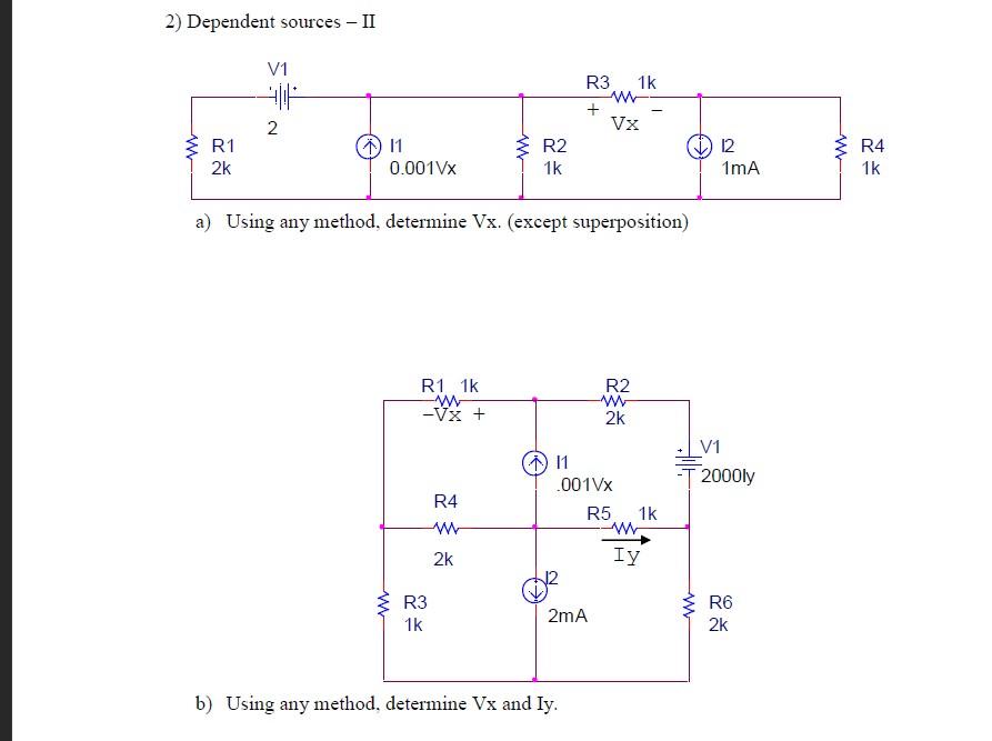 Solved 2) Dependent Sources - II A) Using Any Method, | Chegg.com