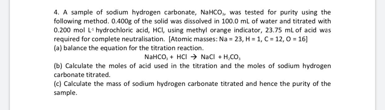 Solved 4. A sample of sodium hydrogen carbonate, NaHCO3, was | Chegg.com