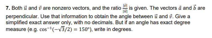 Solved 7 Both U And U Are Nonzero Vectors And The Ratio Chegg Com