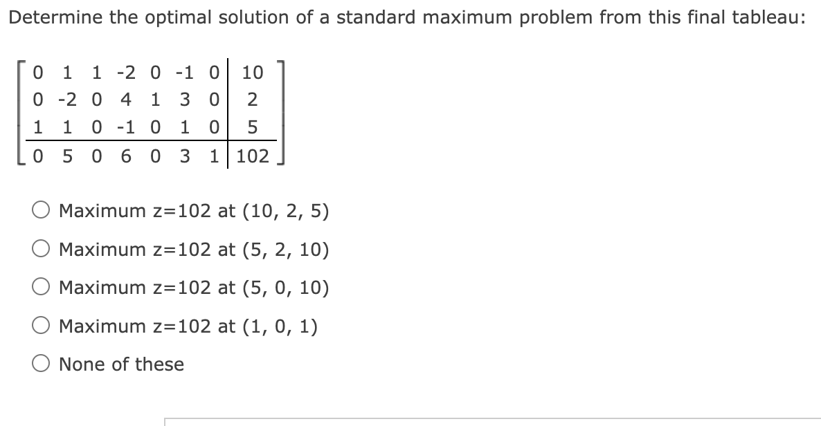 Solved Determine the optimal solution of a standard maximum | Chegg.com
