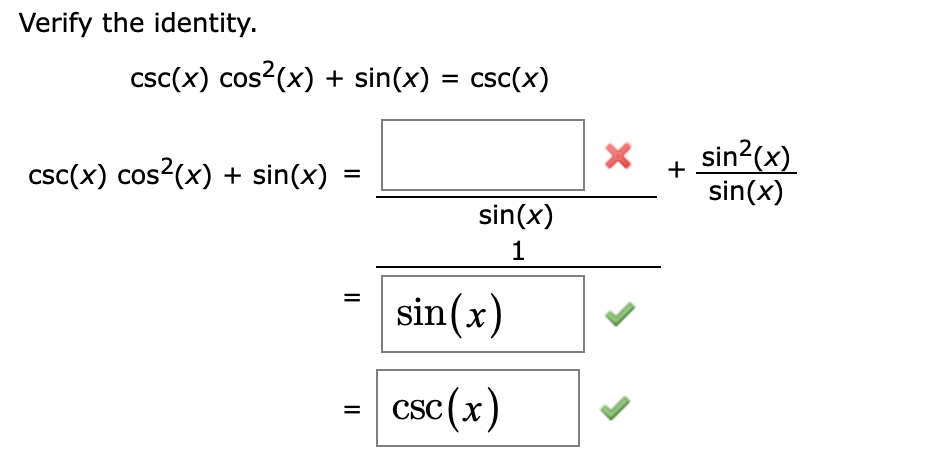 Solved Verify the identity. CSC(x) cos2(x) + sin(x) = csc(x) | Chegg.com