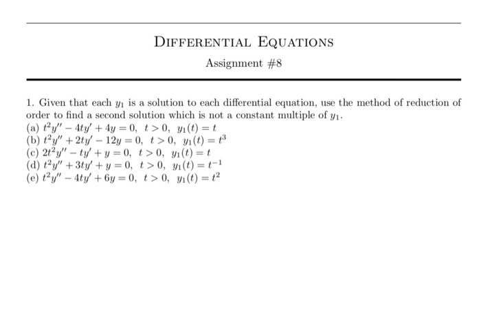 Solved DIFFERENTIAL EQUATIONS Assignment #8 1. Given That | Chegg.com