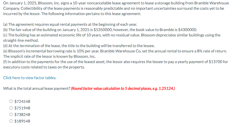 Solved On January 1, 2025, Blossom, Inc. signs a 10year