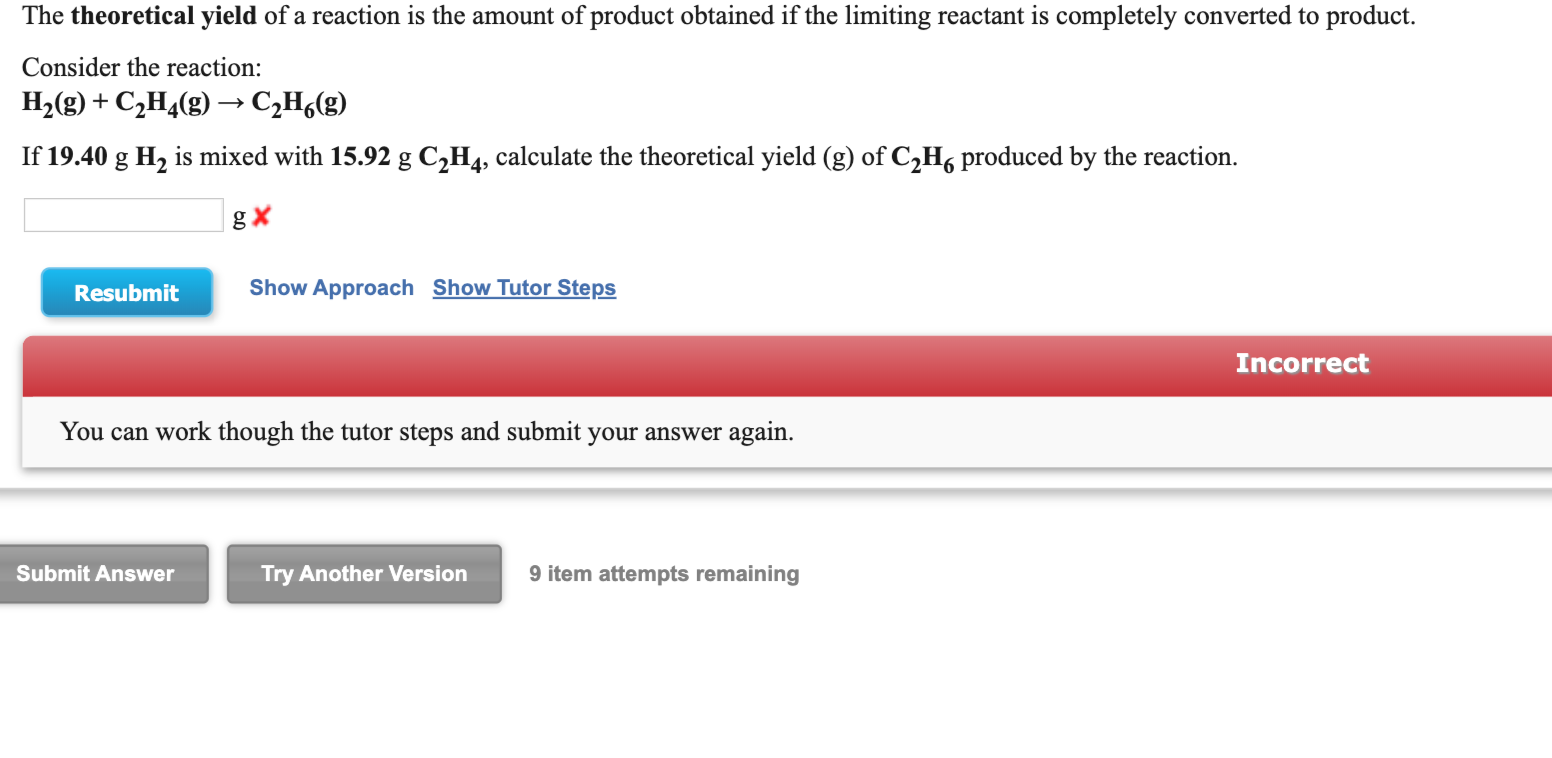 Solved The theoretical yield of a reaction is the amount of