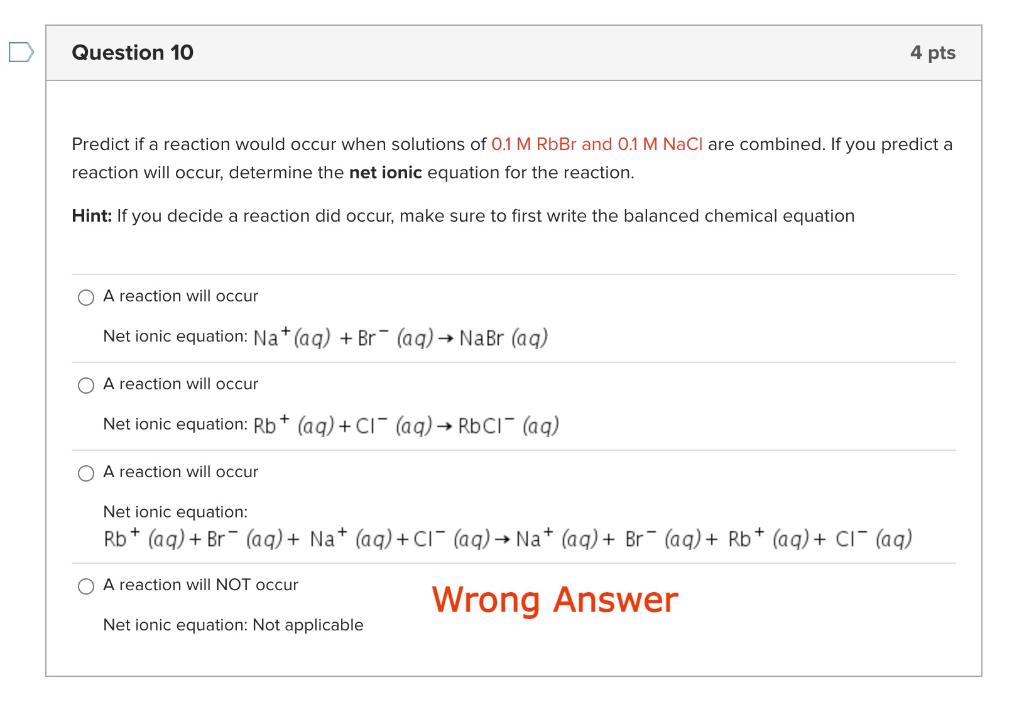 Solved Question 10 4 pts Predict if a reaction would occur | Chegg.com