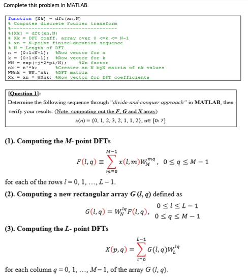 Complete This Problem In Matlab Function Xk Dft I Chegg Com