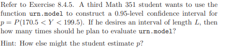 Solved Refer to Exercise 8.4.5. A third Math 351 student | Chegg.com