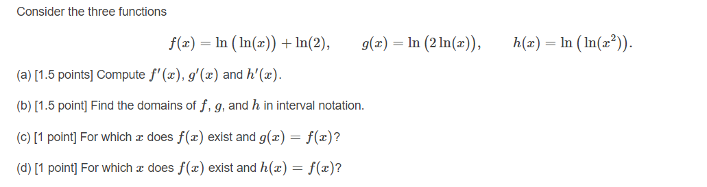 Solved Consider The Three Functions F X In In X L Chegg Com