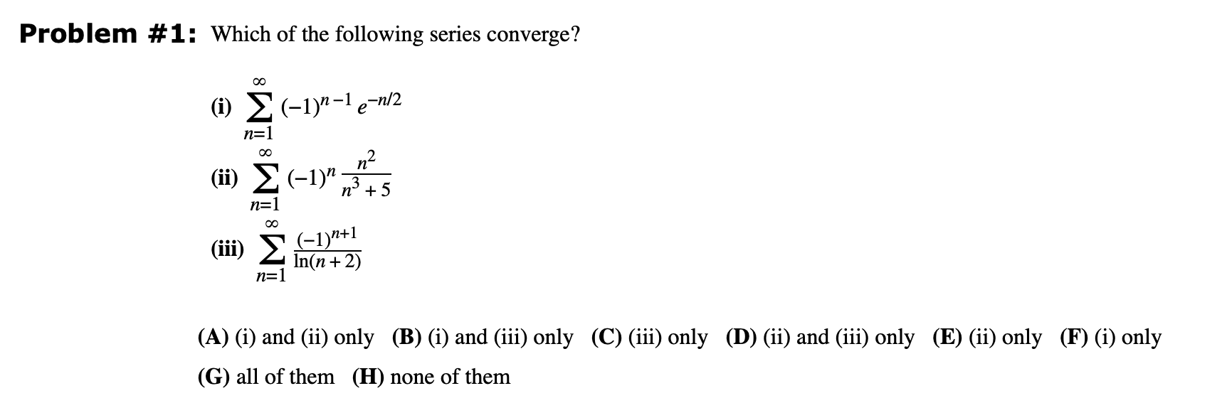 Solved Problem # 1: Which of the following series | Chegg.com