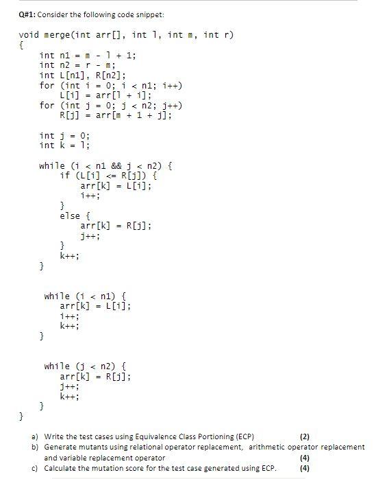 Solved Q 1 Consider The Following Code Snippet Void Chegg Com