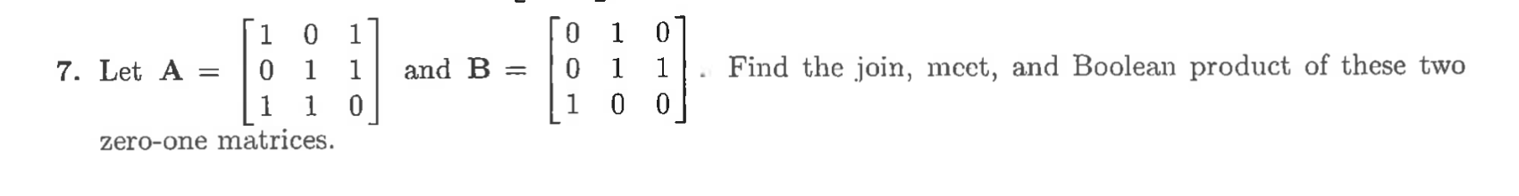 Solved And B = [1 0 1] 7. Let A = 0 1 1 | 1 1 0 1 Zero-one | Chegg.com