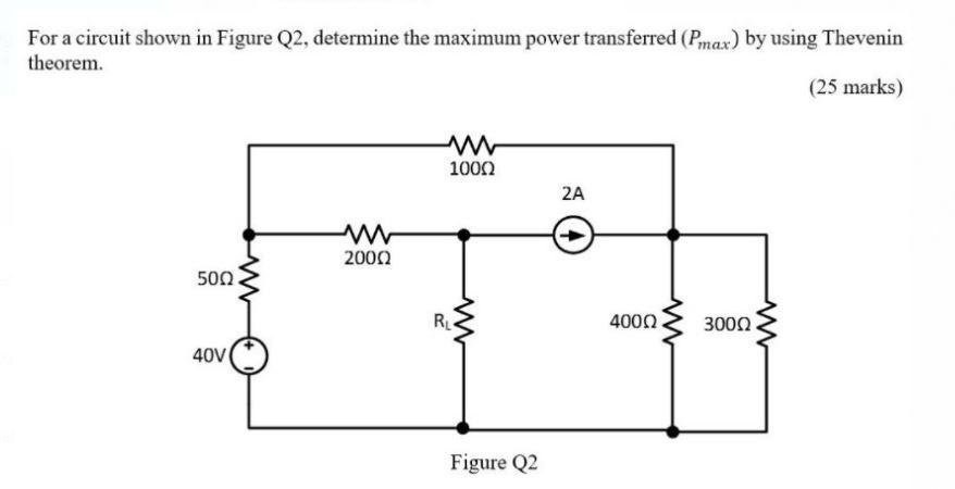 Solved For a circuit shown in Figure Q2, determine the | Chegg.com