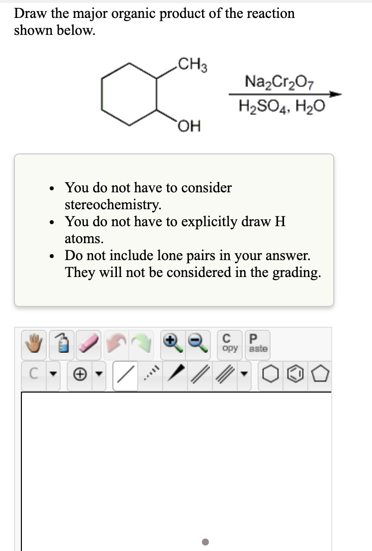 Solved Draw the major organic product of the reaction shown