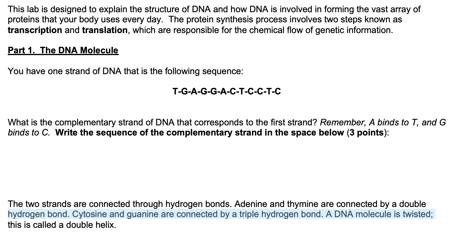 Solved This lab is designed to explain the structure of DNA | Chegg.com