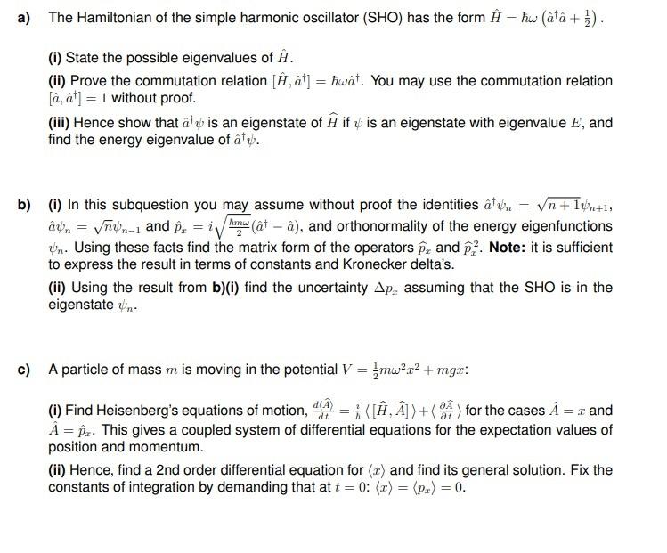 Solved a) The Hamiltonian of the simple harmonic oscillator | Chegg.com