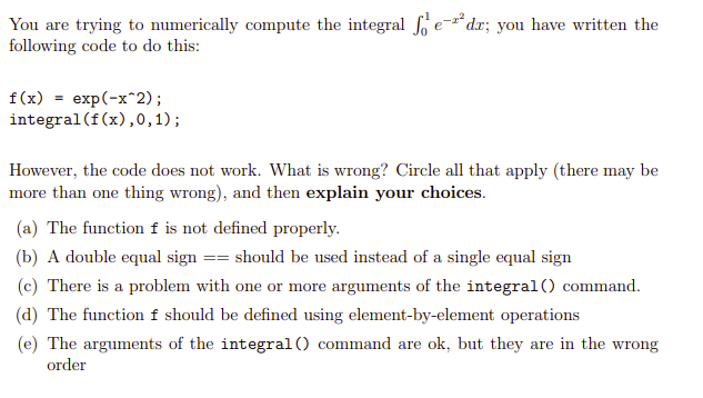 Solved You are trying to numerically compute the integral | Chegg.com