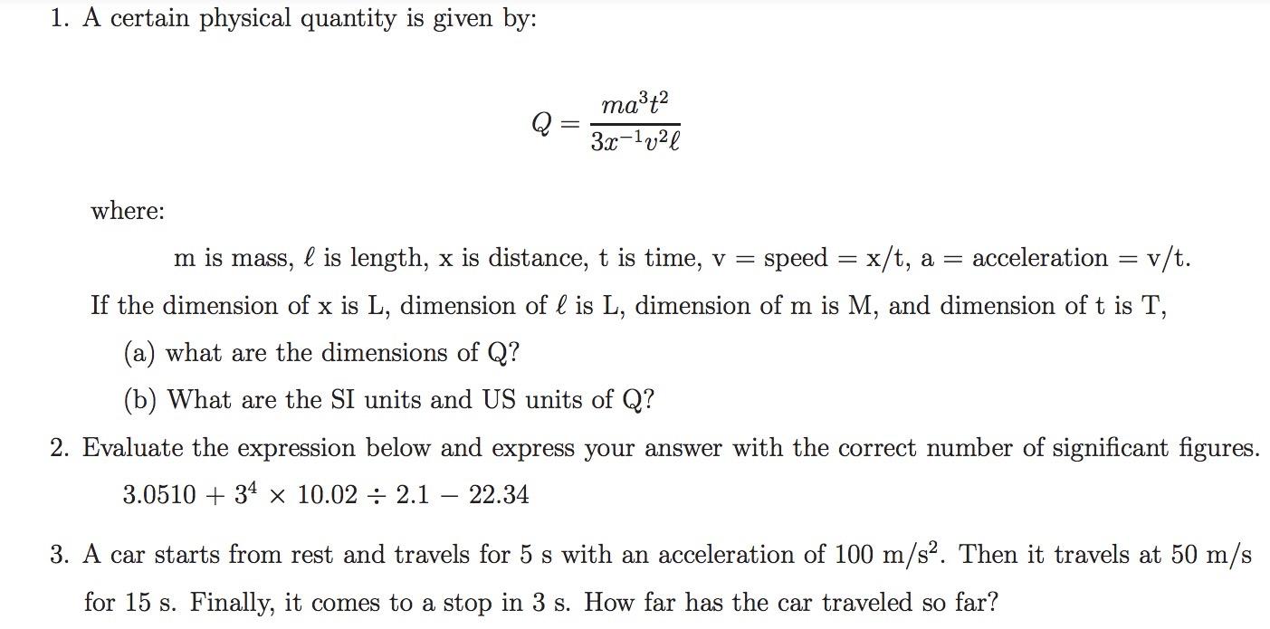 Solved 1. A Certain Physical Quantity Is Given By: Ma't2 