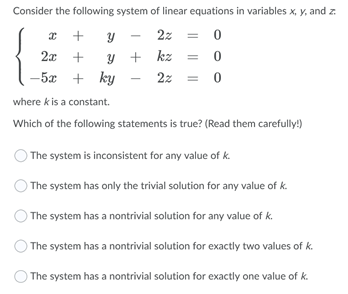 Solved Consider the following system of linear equations in | Chegg.com