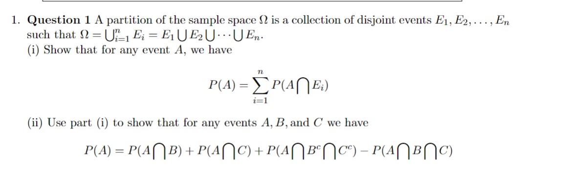 Solved 1. Question 1 A partition of the sample space Ω is a | Chegg.com