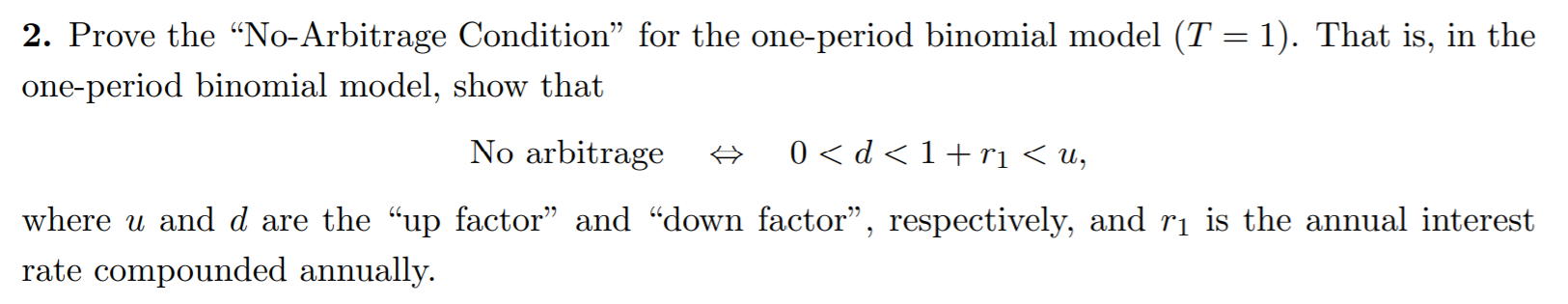 2. Prove the “No-Arbitrage Condition” for the | Chegg.com
