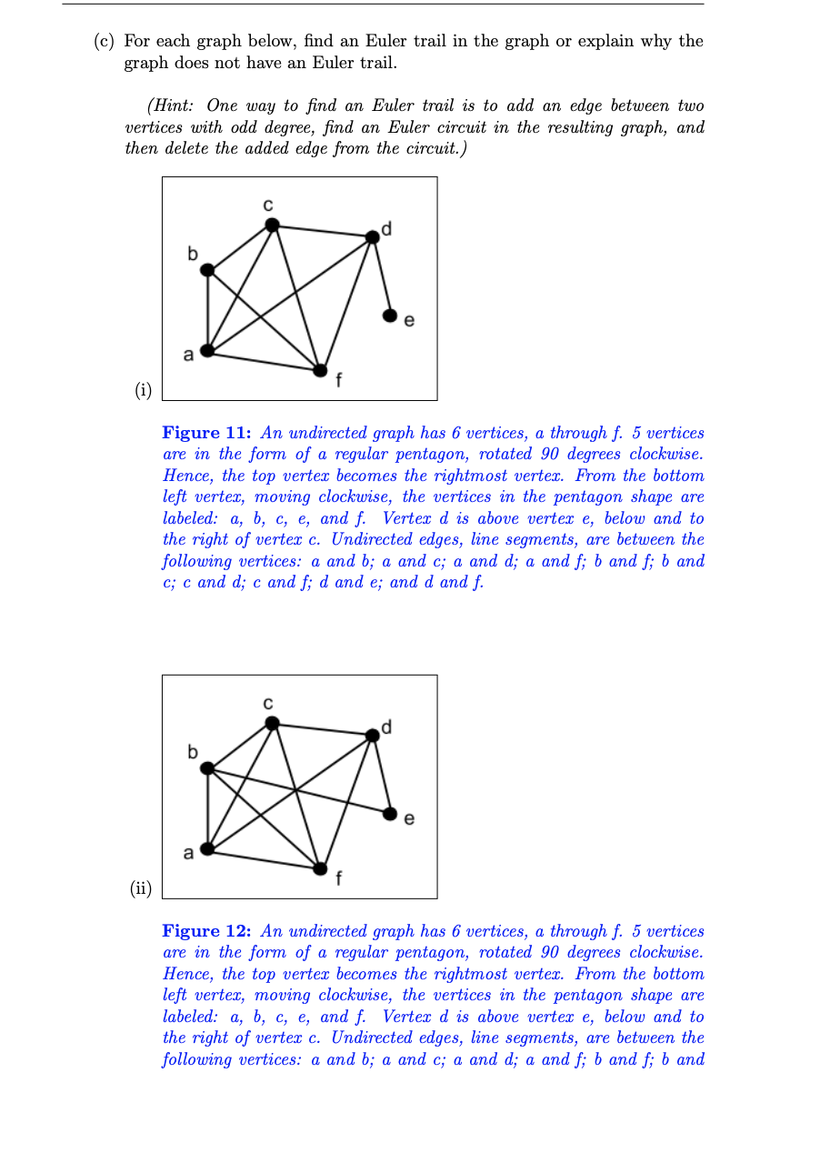 Solved PROBLEM 4 For Parts (a) And (b) Below, Find An Euler | Chegg.com