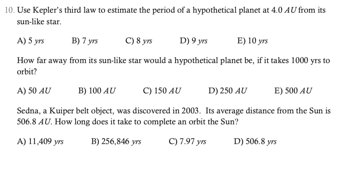 Solved 10. Use Kepler's third law to estimate the period of | Chegg.com