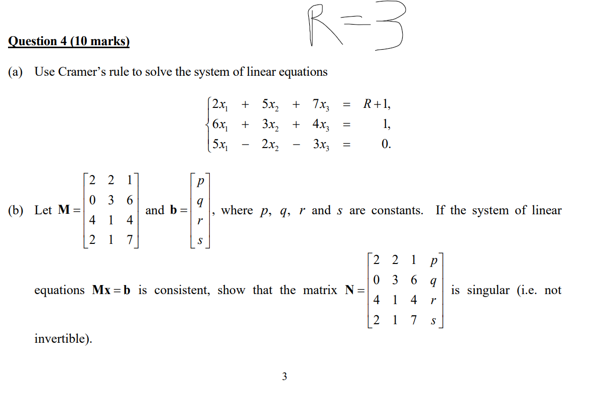 Solved (a) Use Cramer's rule to solve the system of linear