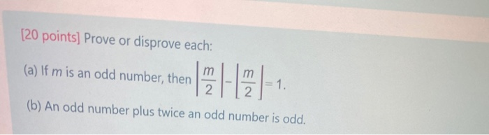 Solved [20 Points) Prove Or Disprove Each: (a) If M Is An | Chegg.com