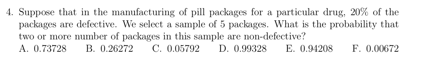 Solved 4. Suppose that in the manufacturing of pill packages | Chegg.com