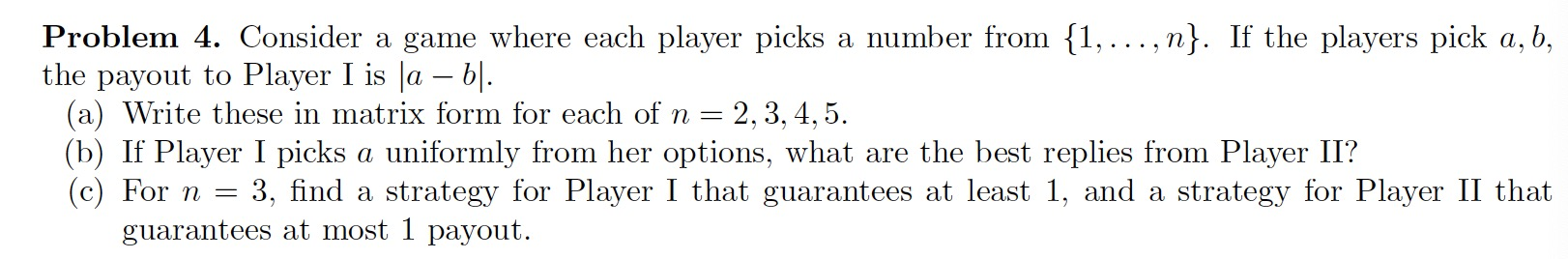 Solved Problem 1. For each of the following games, find the | Chegg.com