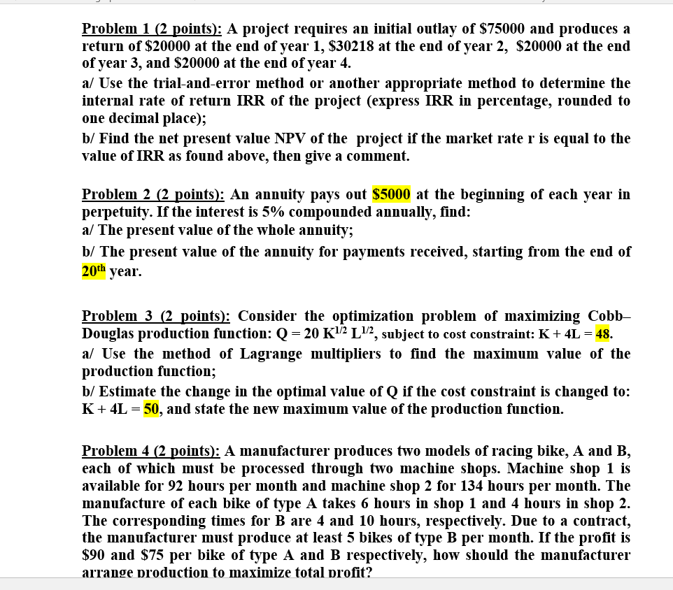Solved Problem 1 (2 points): A project requires an initial | Chegg.com