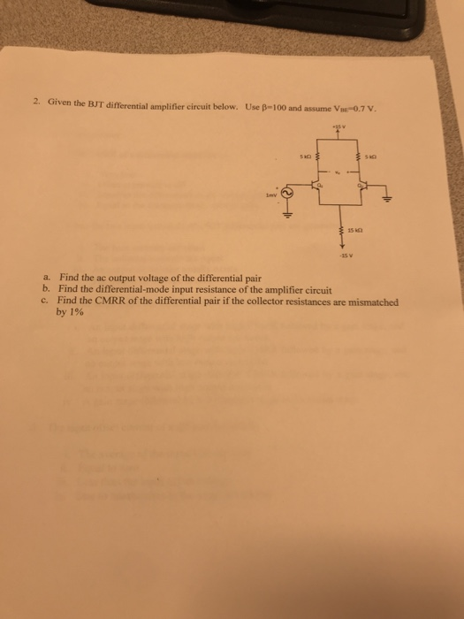 Solved 2. Given the BJT differential amplifier circuit | Chegg.com