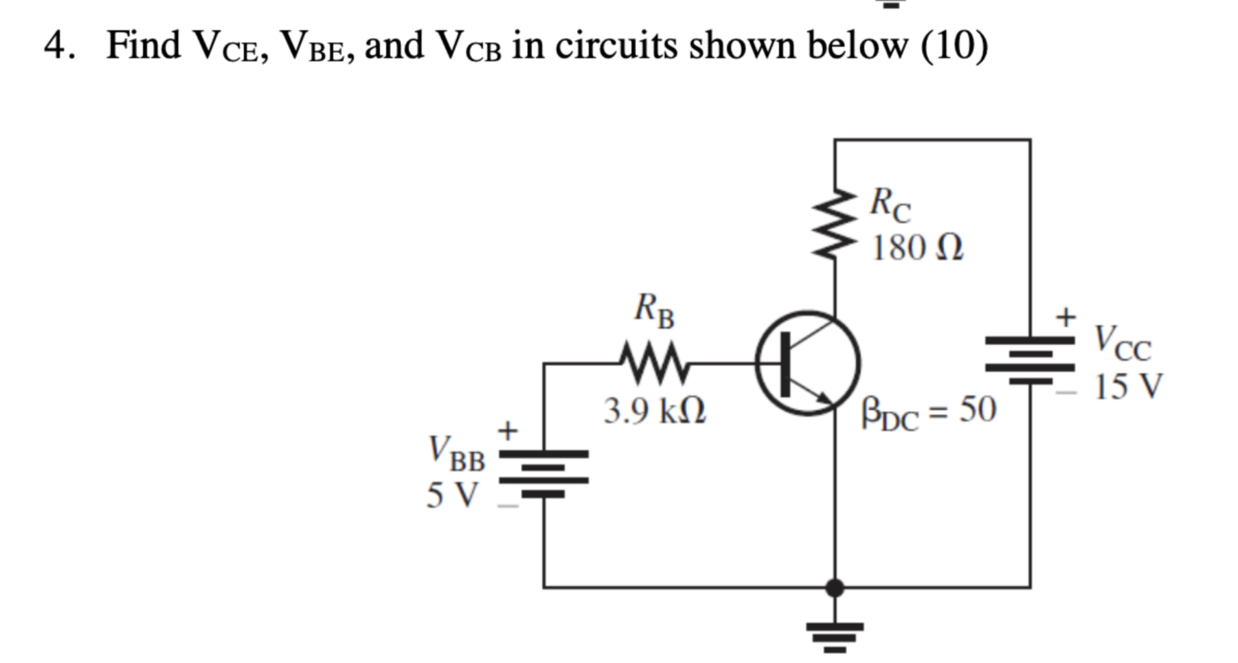 Solved 4. Find VCE, VBE, And VcB In Circuits Shown Below | Chegg.com