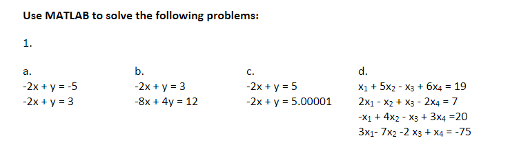 Solved Use MATLAB To Solve The Following Problems: 1. A. | Chegg.com