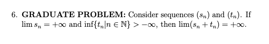 Solved 6. GRADUATE PROBLEM: Consider sequences (sn) and | Chegg.com