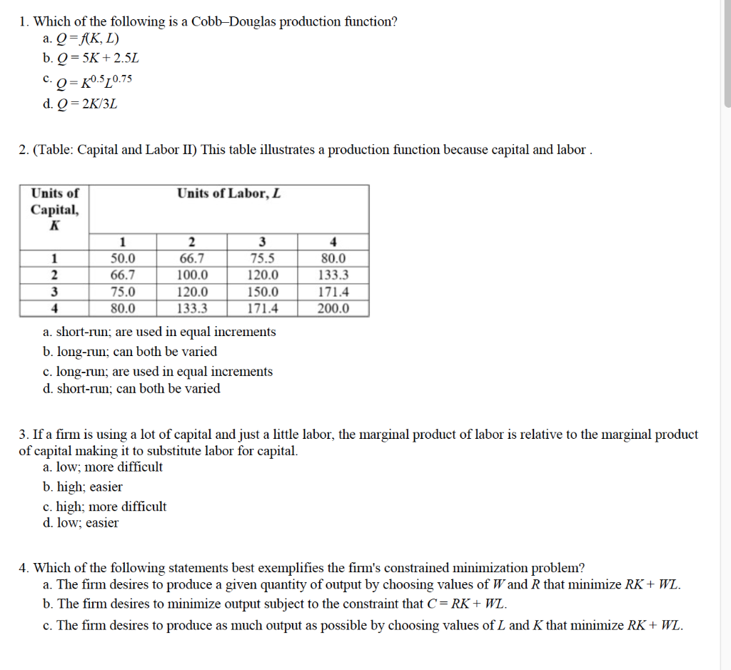 Solved 1 Which Of The Following Is A Cobb Douglas Produc Chegg Com