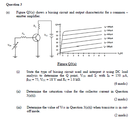 Solved Question 3 (2) Figure Q3 () Shows A Biasing Circuit | Chegg.com